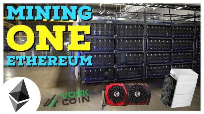 What Do YOU Need to MINE ONE ETHEREUM In 2020?!