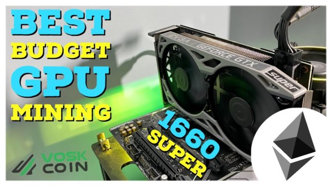 BEST New Budget GPU For Mining? Nvidia 1660 Super Mining Hashrates Review!