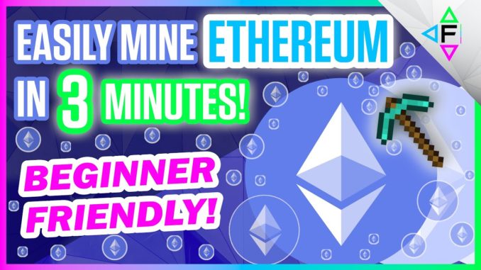 Easily Mine Ethereum On Any Computer | How To Mine Ethereum 2021 | Mine $ETH In 3 Minutes