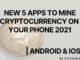 Top 5 New Cryptocurrency Mining Apps on Mobile Android | IOS  2021 | Blockwraith