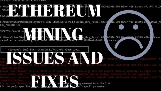 Common Ethereum Mining Issues and FIXES