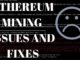 Common Ethereum Mining Issues and FIXES