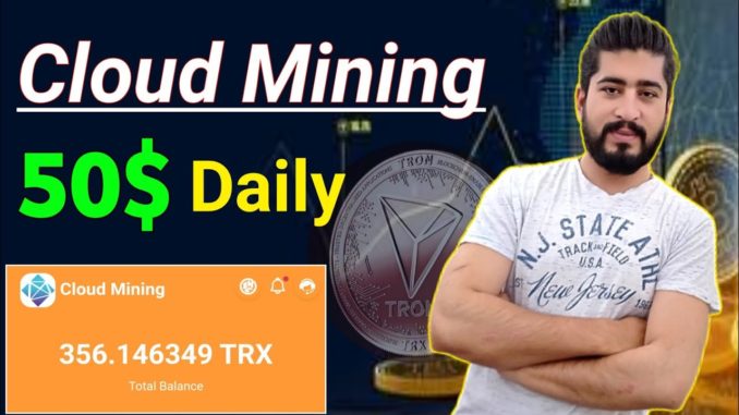 New Tron Investment Plan | Cloud Mining Tron 2021 | Best Cryptocurrency Mining site 2021