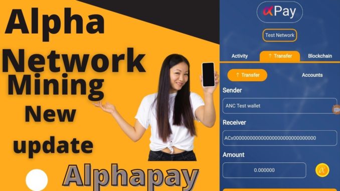 #Alpha Network Mining New Update Alpha pay enable feature #pi #nft #crypto #mining #bitcoin