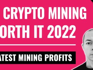 Is Crypto Mining Still Worth It In 2022?