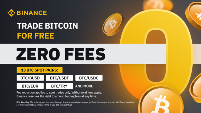 Binance Removes Bitcoin Trading Fees